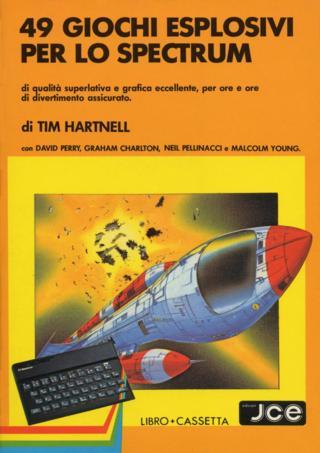 49 giochi esplosivi per lo Spectrum (Tim Hartnell - edizioni JCE)